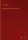 Phineas Stowe, and Bethel Work