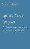 Ignite Your Impact