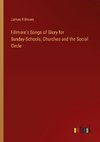 Fillmore's Songs of Glory for Sunday-Schools, Churches and the Social Circle