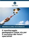 Il monitoraggio pedagogico come via per il successo dei futuri specialisti