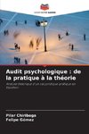 Audit psychologique : de la pratique à la théorie