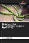 Streptococcus pneumoniae: Standard techniques