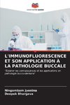 L'IMMUNOFLUORESCENCE ET SON APPLICATION À LA PATHOLOGIE BUCCALE