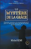 Le Mystère de la Grâce