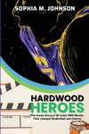 Hardwood Heroes