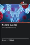 Cancro ovarico