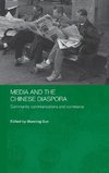 Media and the Chinese Diaspora