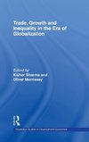 Sharma, K: Trade, Growth and Inequality in the Era of Global