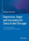 Depression, Angst und traumatischer Stress in der Chirurgie