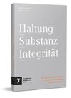 Haltung - Substanz - Integrität