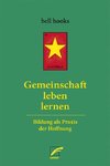 Gemeinschaft leben lernen