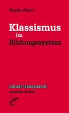 Klassismus im Bildungsystem