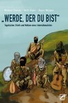 »Werde, der du bist«