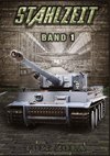 STAHLZEIT Band 1 ¿ Der andere 2. Weltkrieg