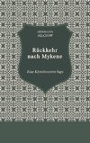 Rückkehr nach Mykene