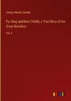 For King and Kent (1648); a True Story of the Great Rebellion