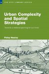 Urban Complexity and Spatial Strategies