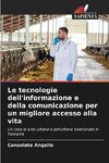 Le tecnologie dell'informazione e della comunicazione per un migliore accesso alla vita