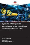 Système intelligent de surveillance et de contrôle de l'industrie utilisant l'IOT