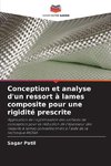 Conception et analyse d'un ressort à lames composite pour une rigidité prescrite