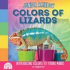 Junior Rainbow, Colors of Lizards