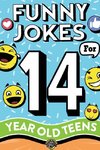 Funny Jokes for 14 Year Old Teens