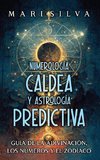 Numerología Caldea y Astrología Predictiva