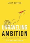 Unraveling Ambition