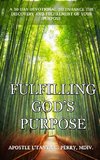 Fulfilling God's Purpose