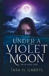 Under A Violet Moon