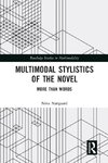 Multimodal Stylistics of the Novel