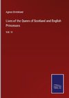 Lives of the Queen of Scotland and English Princesses