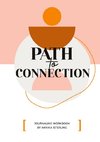 PATH TO CONNECTION