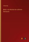 Blicke in die Mundart der südlichen Oberlausitz