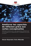 Améliorer les capacités de réflexion grâce aux cartes conceptuelles