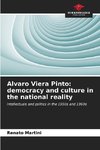 Alvaro Viera Pinto: democracy and culture in the national reality