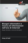 Bisogni informativi e ricerca di informazioni nell'era di Internet