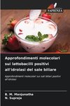 Approfondimenti molecolari sui lattobacilli positivi all'idrolasi del sale biliare