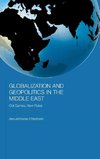 Ehteshami, A: Globalization and Geopolitics in the Middle Ea