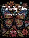 Butterfly Bliss Coloring Book for Kids