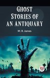 Ghost Stories Of An Antiquary