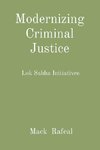 Modernizing Criminal Justice