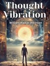 Thought Vibration