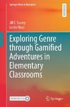 Exploring Genre through Gamified Adventures in Elementary Classrooms