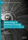 Methodology of Relational Sociology