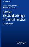 Cardiac Electrophysiology in Clinical Practice