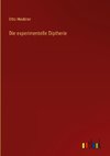 Die experimentelle Diptherie