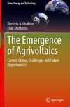 The Emergence of Agrivoltaics