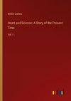 Heart and Science: A Story of the Present Time