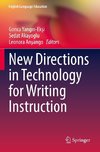 New Directions in Technology for Writing Instruction